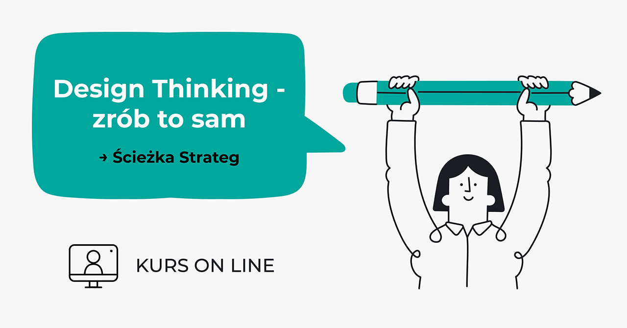 Design thinking – zrób to sam
