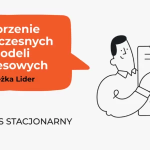 Tworzenie modeli biznesowych przyszłości